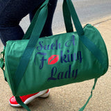 Such A Fucking Lady Getaway Duffle - Red Lip